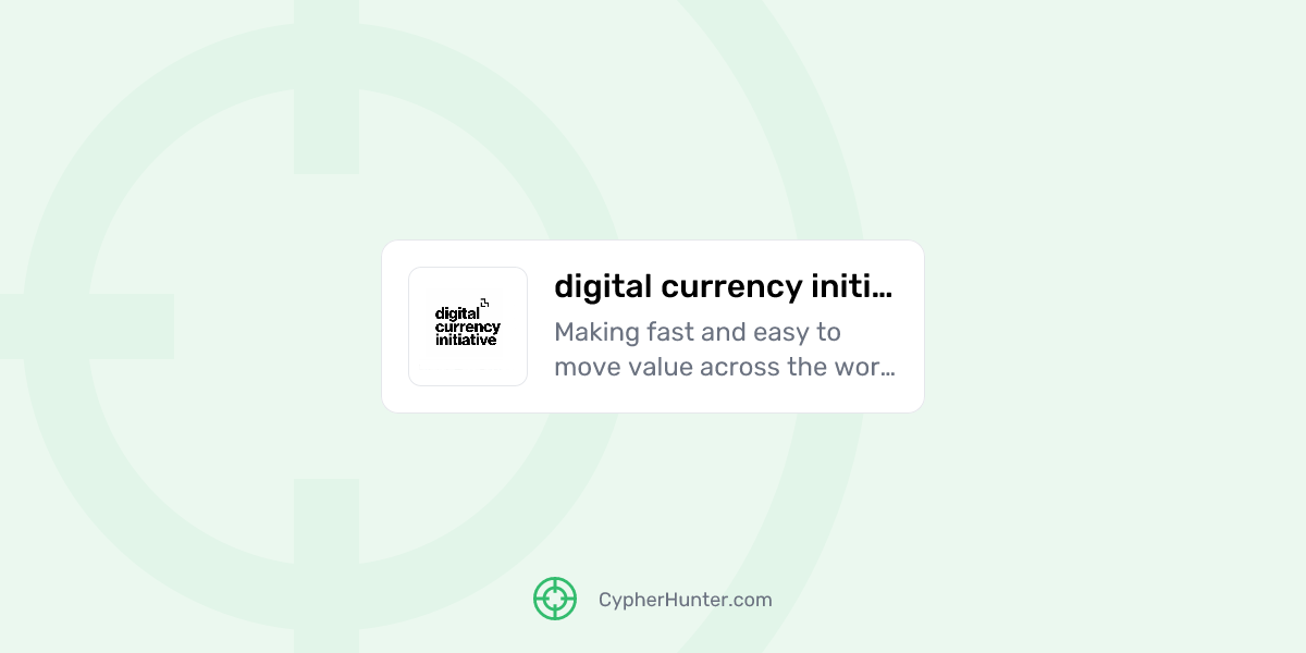 digital currency initiative CypherHunter